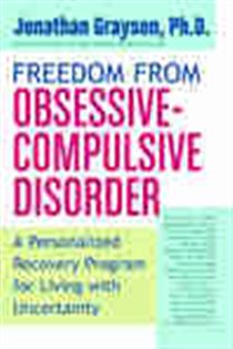 Freedom from Obsessive-Compulsive Disorder — Jonathan Grayson