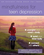 Mindfulness for Teen Depression — Mitch R. Abblett