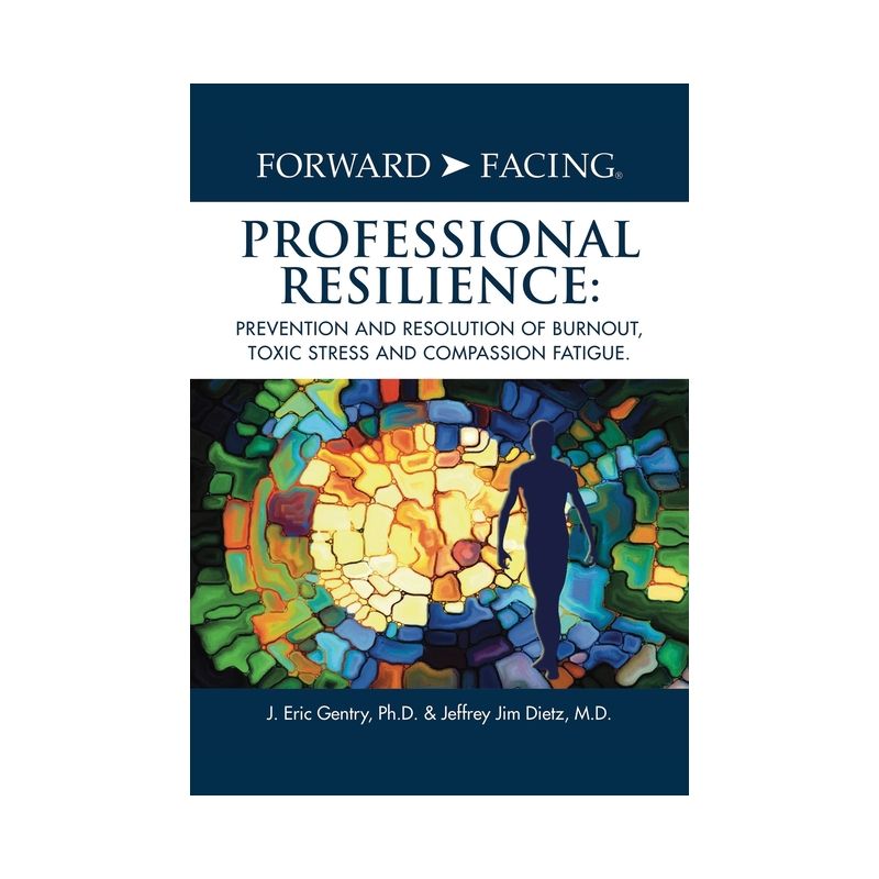 Professional Resilience — J. Eric Gentry