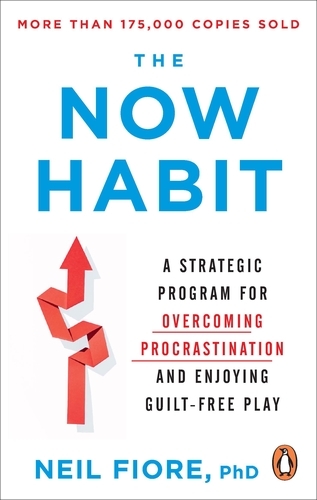 The Now Habit — Neil Fiore